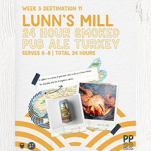 PINTS & PLATES: 24 Hour Brined and Smoked Lunn’s Mill Pub Ale Turkey